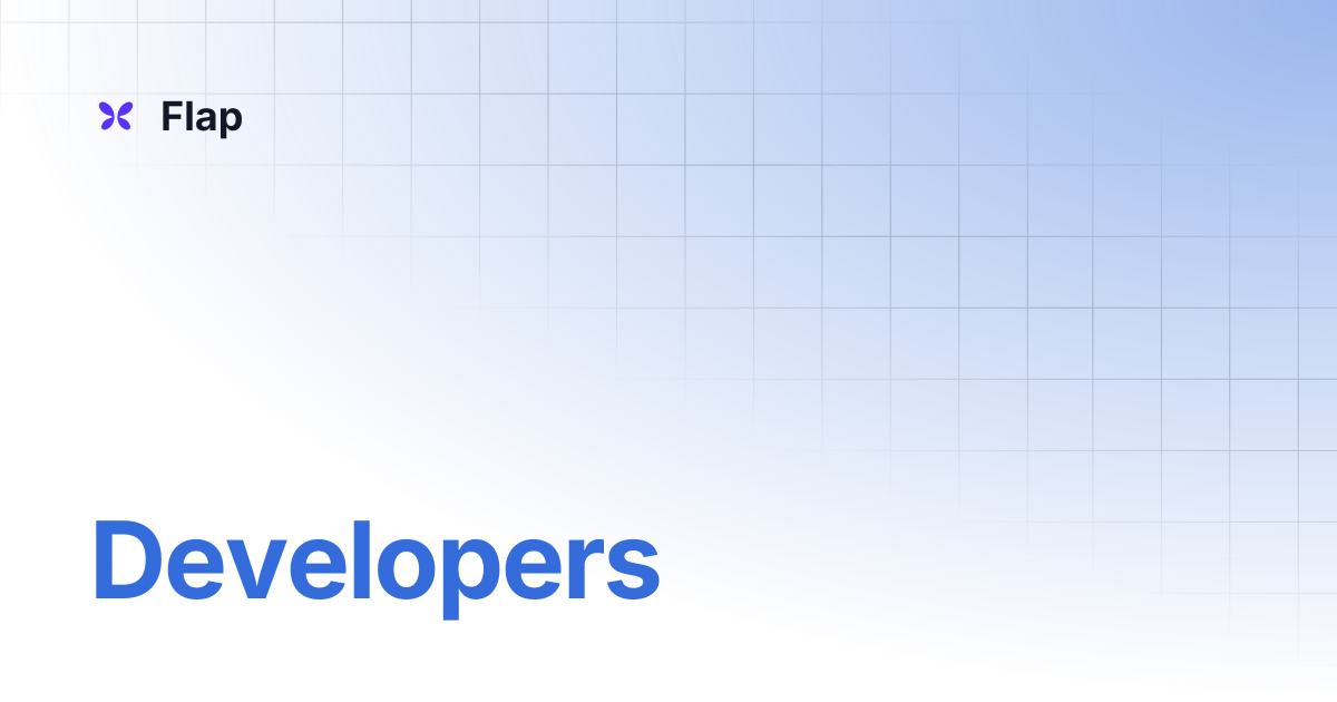 Developers | Flap